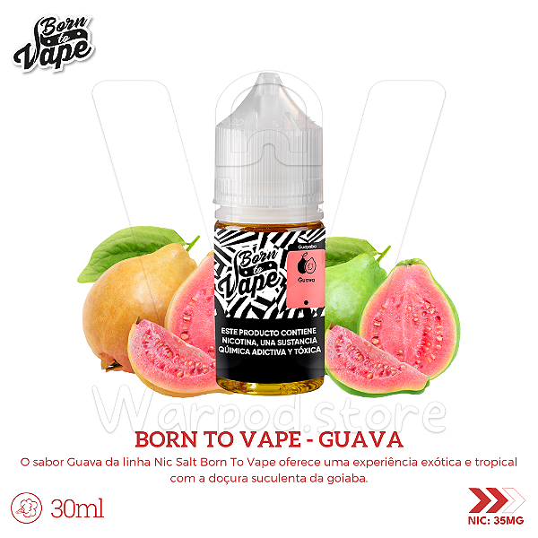 Nic Salt Born To Vape 30ml / 35mg - Guava