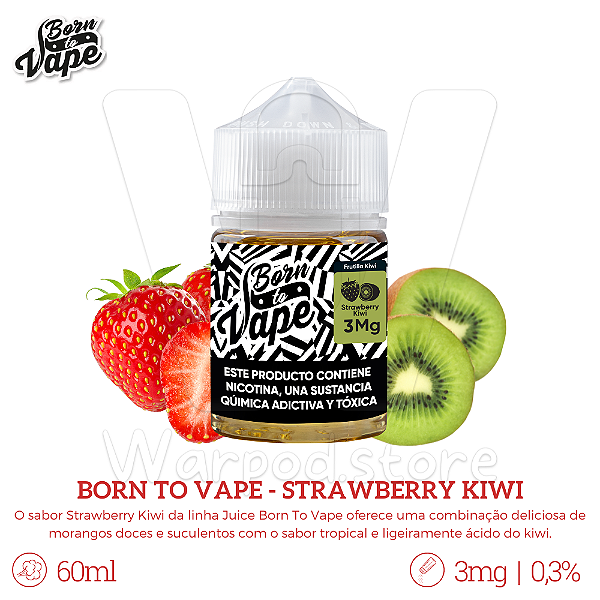 Juice Born To Vape 60ml / 3mg - Strawberry Kiwi