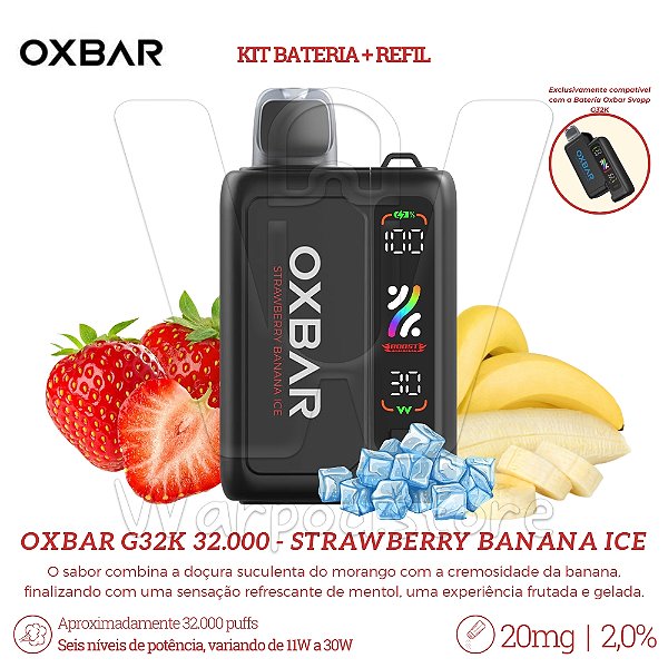 KIT Bateria + Refil Oxbar G32K 32.000 - Strawberry Banana Ice