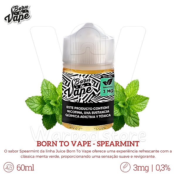 Juice Born To Vape 60ml / 3mg - Spearmint
