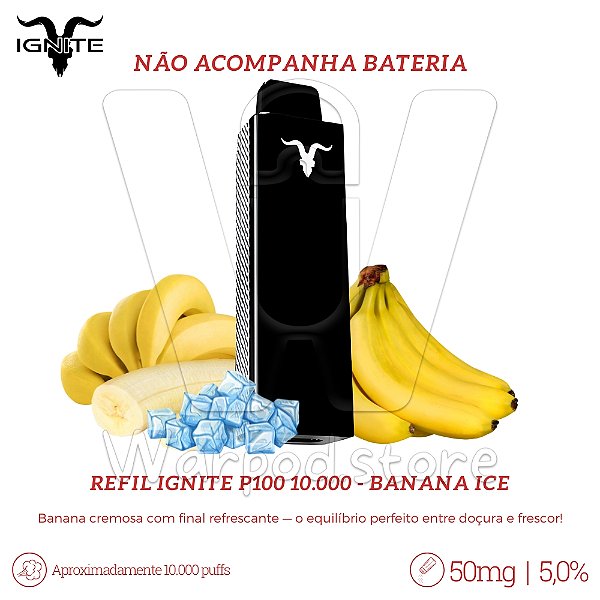Refil Desc Ignite P100 10.000 - Banana Ice