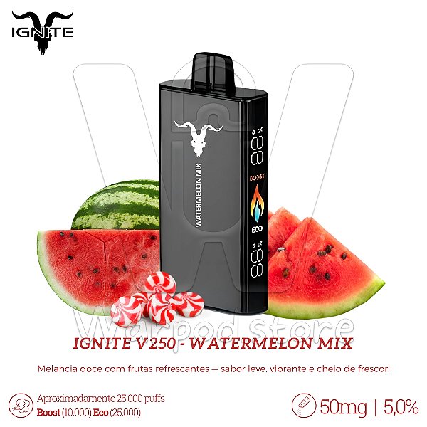 Pod Desc Ignite V250 25.000 - Watermelon Mix