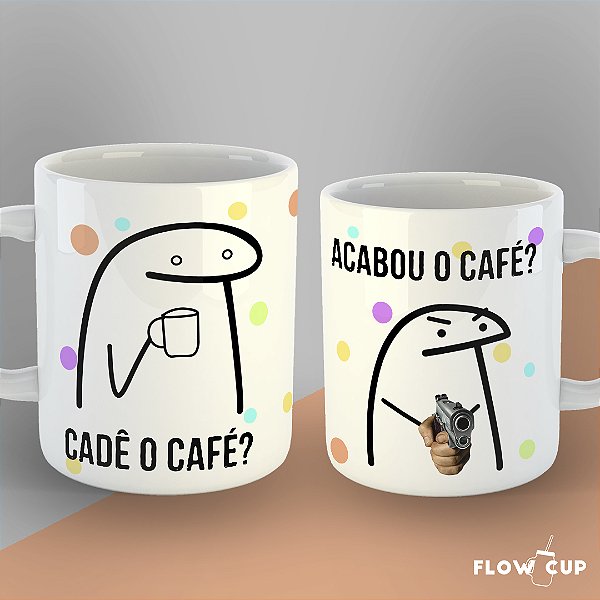 Caneca - Cadê o café?