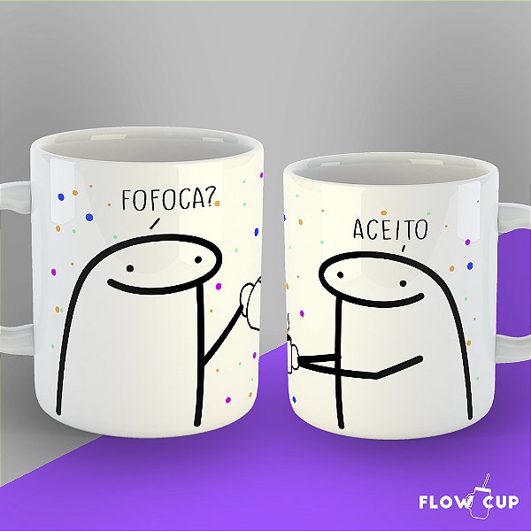 Caneca - Fofoca? Aceito!