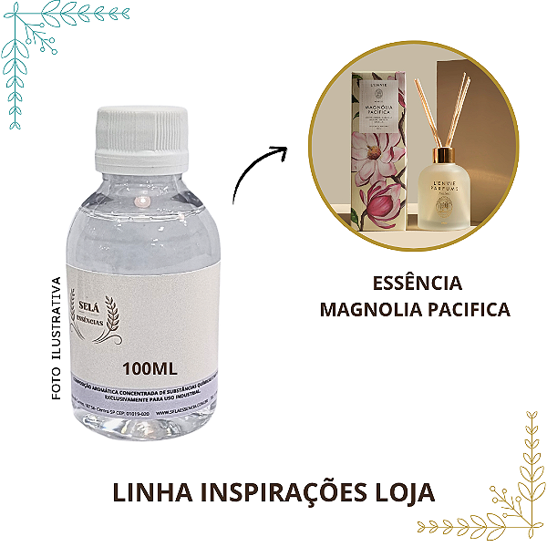 ESSÊNCIA MAGNOLIA PACIFICA 100ML