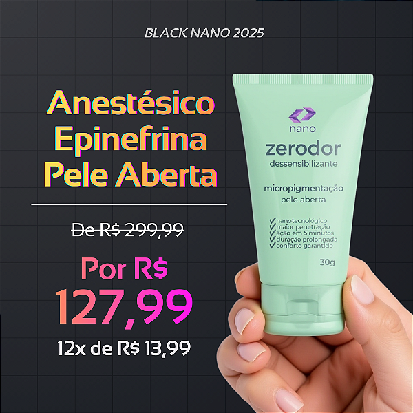 Nano Anestésico Pele Aberta ™ - Zero Dor 30g