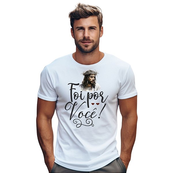 Camiseta Jesus foi por Voce