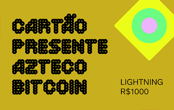 Cartão Presente Azteco Bitcoin - Lightning R$ 1000 Digital
