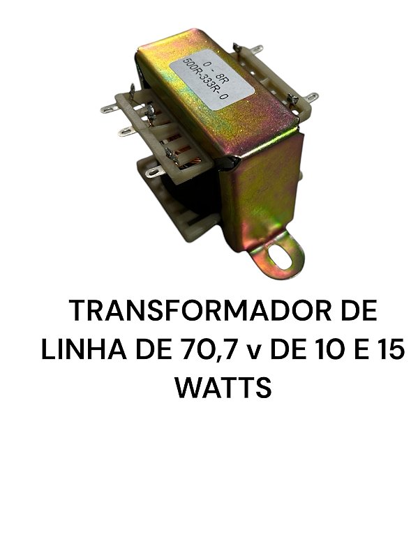 KIT DE 30 TRANSFORMADORES DE LINHA DE 70,7v DE 10 - 15 WATTS 333R - 500R