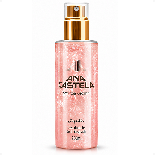 Colônia Splash Jequiti Ana Castela Vai Te Viciar 200ml