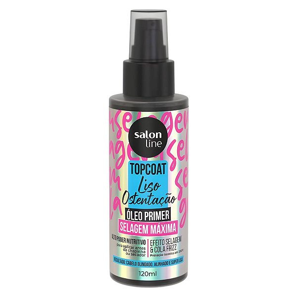 Óleo Primer Capilar Salon Line Top Coat Liso Ostentação Selagem Máxima 120ml