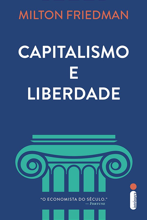 Capitalismo E Liberdade..-