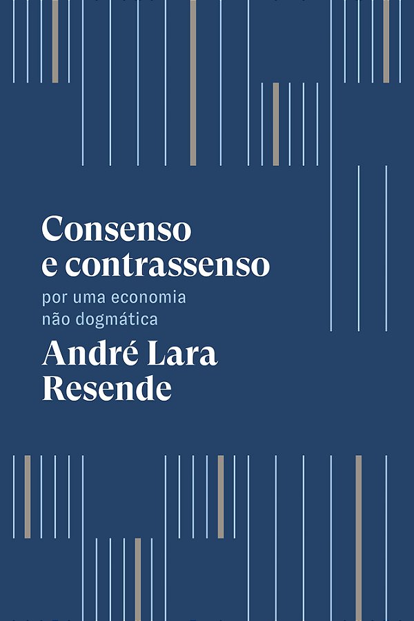 Consenso E Contrassenso Por Uma Economia Não Dogmática