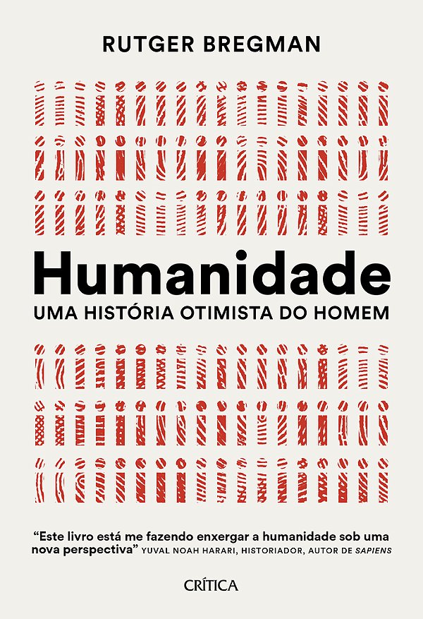 Humanidade Uma História Otimista Do Homem..-