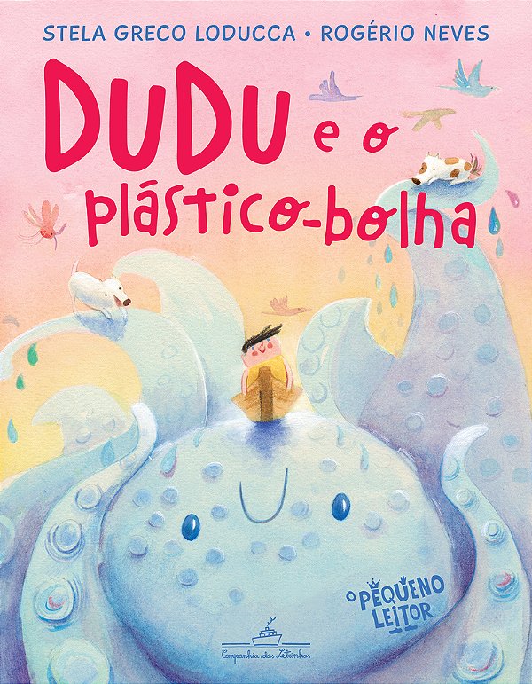 Dudu E O Plástico-Bolha (Nova Edição)..-