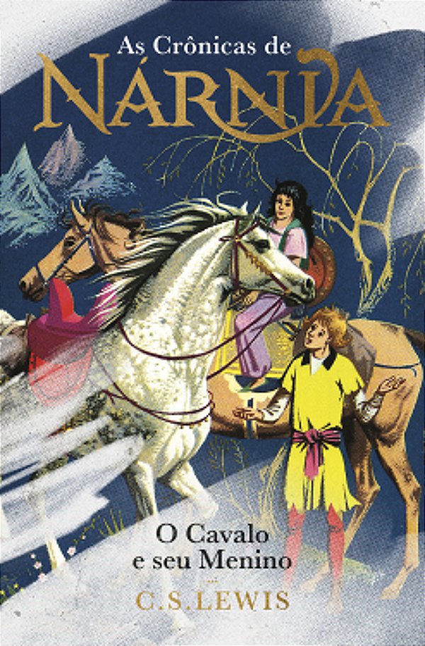 As Crônicas De Nárnia - Coleção De Luxo: O Cavalo E Seu Menino