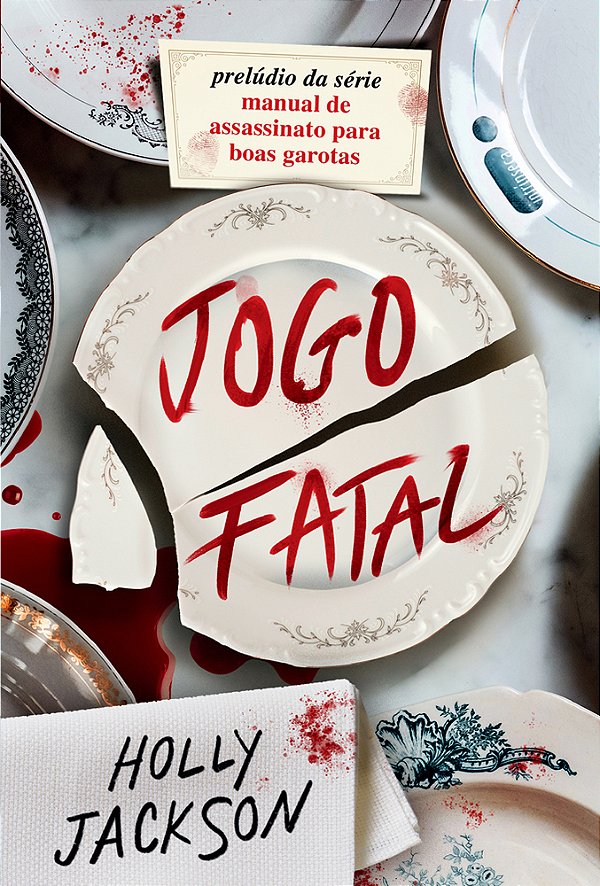 Jogo Fatal - Novo Livro Da Série Manual De Assassinato Para Boas Garotas..-