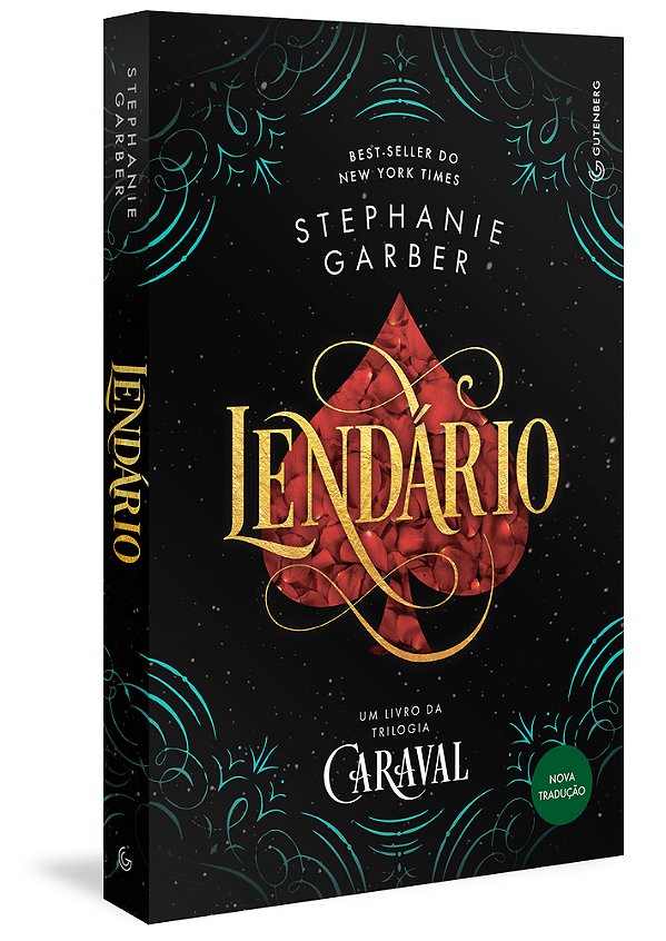 Lendário (Trilogia Caraval, Vol. 2) (Nova Tradução/Nova Edição – Pela Gutenberg)..-