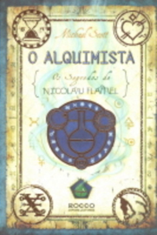 O Alquimista - Coleçao Os Segredos De Nicolau Flamel Vol. 1