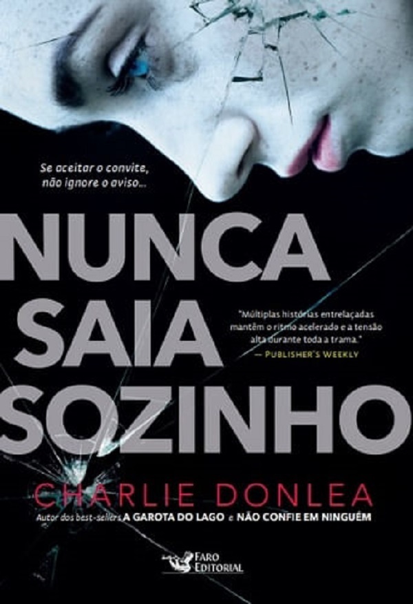 Nunca Saia Sozinho - Se Aceitar O Convite, Não Ignore O Aviso..-