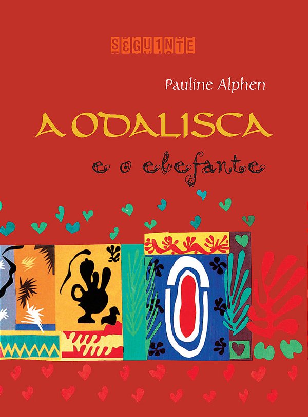 A Odalisca E O Elefante (Nova Edição)