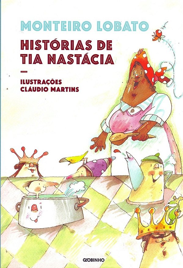 Histórias Da Tia Nastácia..-