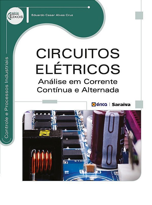 Circuitos Elétricos Análise Em Corrente Contínua E Alternada