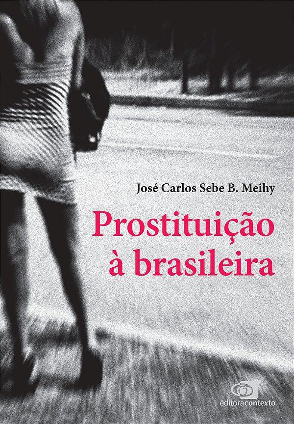 Prostituição À Brasileira..-