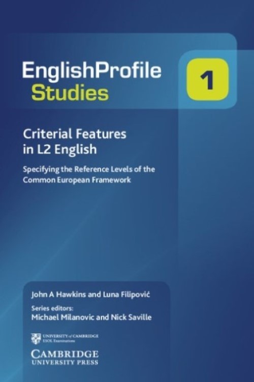 Criterial Features In L2 English - Specifying The Reference Levels Of The Common European Framework-..