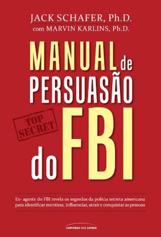 Manual De Persuasão Do Fbi..-