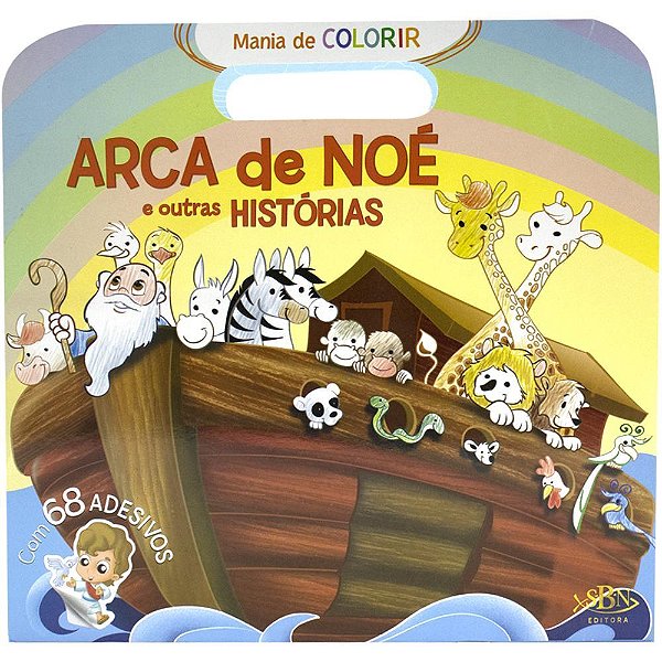 Mania De Colorir: Arca De Noe E Outras Historias