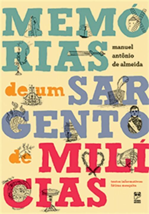 Memórias De Um Sargento De Milícias..-