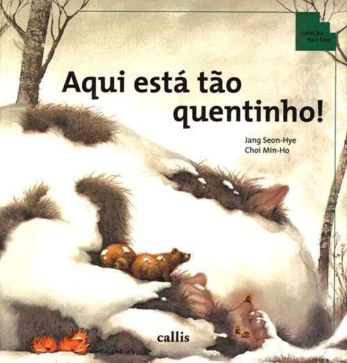 Aqui Está Tão Quentinho - Tan Tan..-