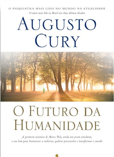 O Futuro Da Humanidade (Marco Polo – Livro 1)..-