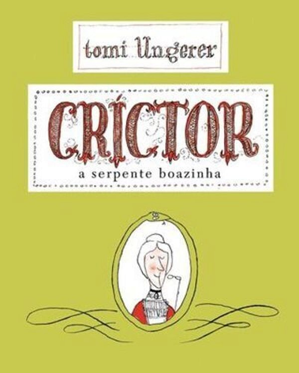 Crictor - A Serpente Boazinha
