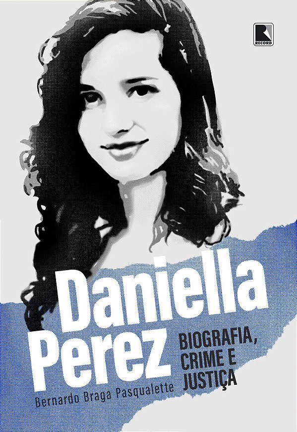 Daniella Perez: Biografia, Crime E Justiça