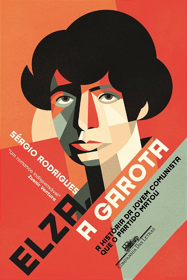 Elza, A Garota A História Da Jovem Comunista Que O Partido Matou..-
