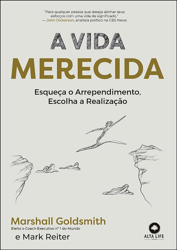 A Vida Merecida Esqueça O Arrependimento, Escolha A Realização..-
