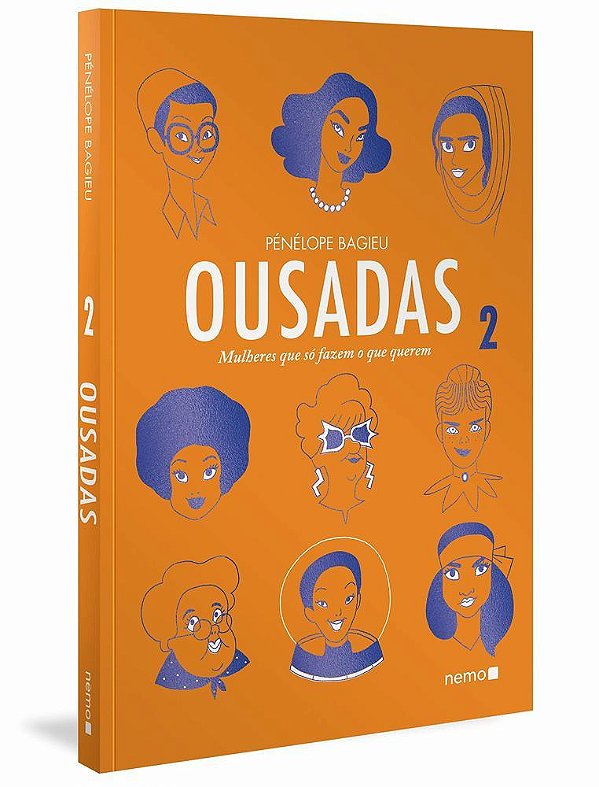 Ousadas Vol. 2: Mulheres Que Só Fazem O Que Querem