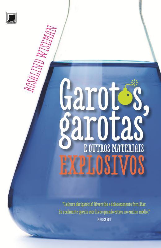 Garotos, Garotas E Outros Materiais Explosivos..-