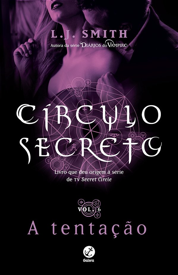 Círculo Secreto: A Tentação (Vol. 6)