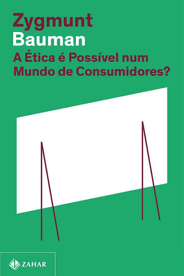 A Ética É Possível Num Mundo De Consumidores? (Nova Edição)