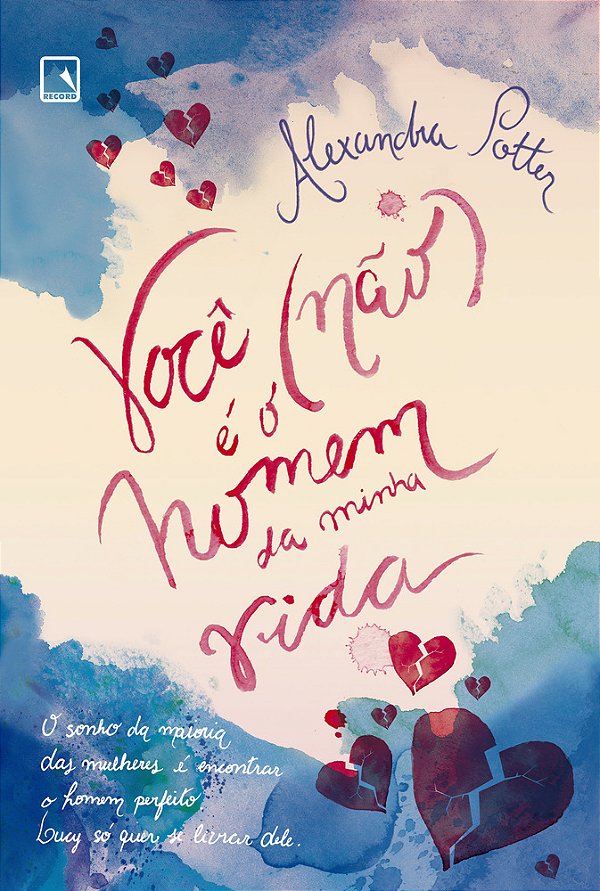 Você (Não) É O Homem Da Minha Vida