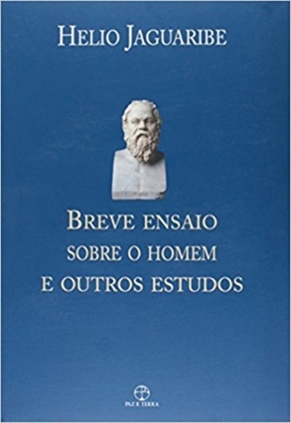 Breve Ensaio Sobre O Homem E Outros Estudos..-