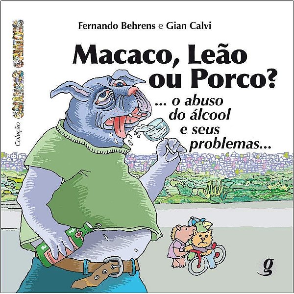 Macaco, Leão Ou Porco?... O Abuso Do Álcool E Seus Problemas...