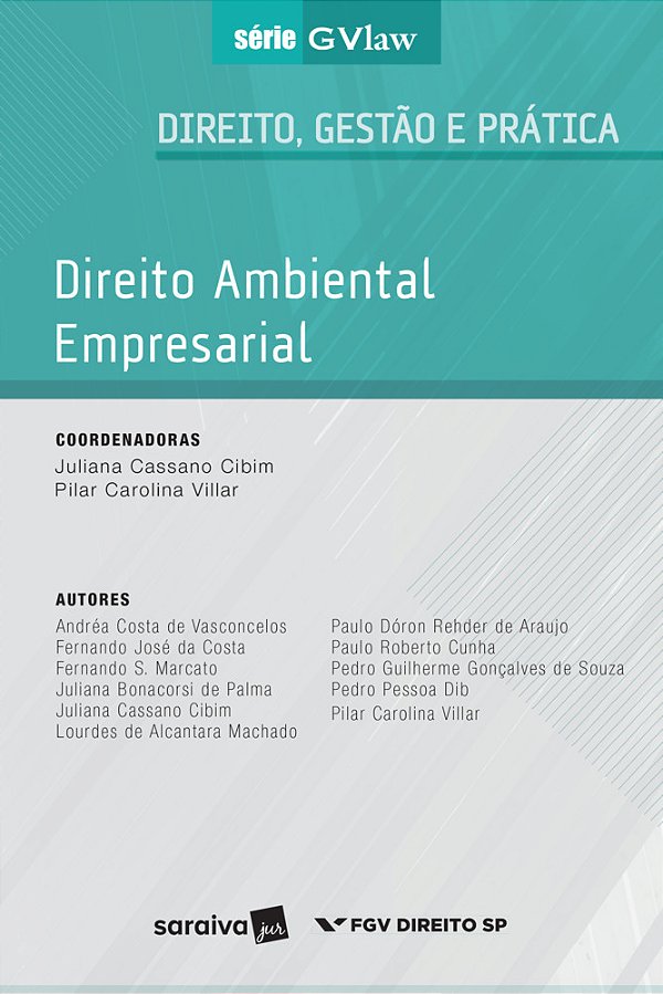 Direito Ambiental Empresarial - 1ª Edição De 2017 Direito, Gestão E Prática..-
