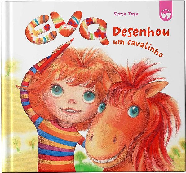 Eva Desenhou Um Cavalinho