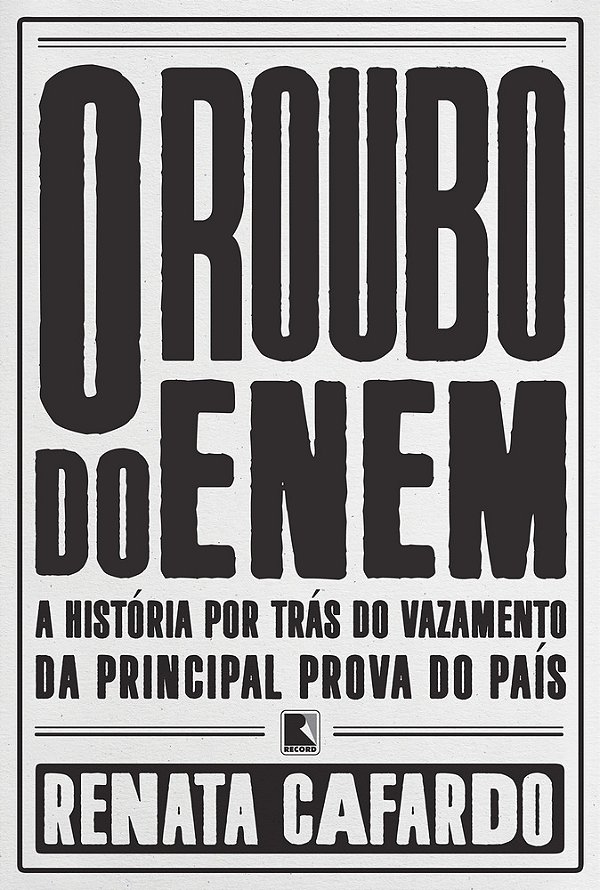 O Roubo Do Enem A História Por Trás Do Vazamento Da Principal Prova Do País..-