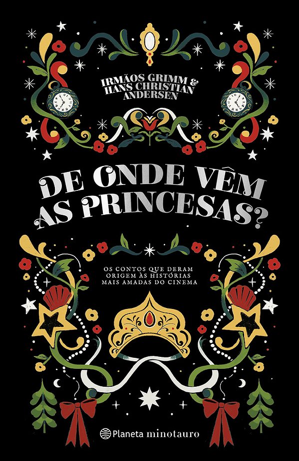 De Onde Vêm As Princesas? Os Contos Que Deram Origem Às Histórias Mais Amadas Do Cinema..-