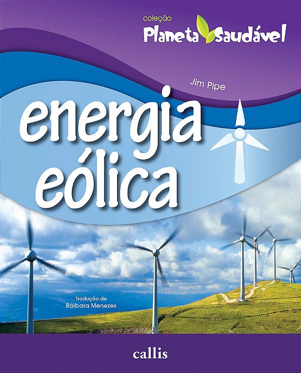 Energia Eólica - Planeta Saudável..-
